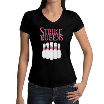Strike Queens Bowling For Women And Girls Women V-Neck T-Shirt | Mazezy