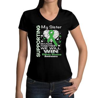 Supporting My Sister - Kidney Disease Awareness Women V-Neck T-Shirt | Mazezy