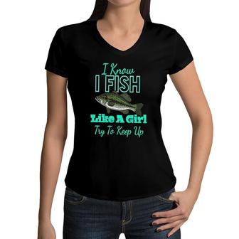 Womens Fishing S For Women I Fish Like A Girl Funny Fishing Women V-Neck T-Shirt | Mazezy