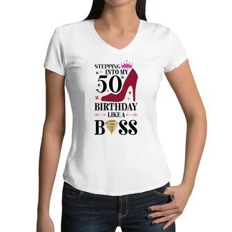 50Th Birthday Gift Stepping Inyo My 50Th Birthday Like A Boss Diamond Women V-Neck T-Shirt - Seseable