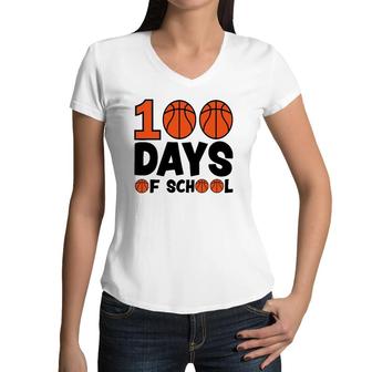 Basketball 100 Days Of School Happy 100Th Day Teacher Kids Women V-Neck T-Shirt | Mazezy