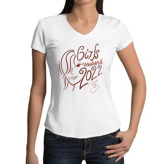 Girls Weekend 2022 Cute Traveling Lovers Funny Party Gift Women V-Neck T-Shirt | Mazezy