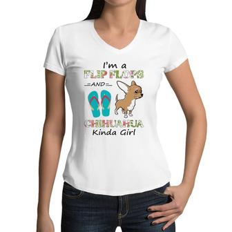 I'm A Flip Flops And Chihuahua Kinda Girl Summer Vacation Women V-Neck T-Shirt | Mazezy