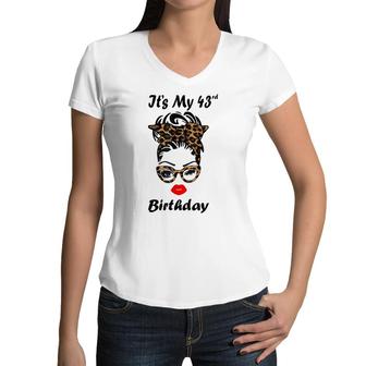 Its My 43Rd Birthday Happy 43 Years Old Messy Bun Leopard Women V-Neck T-Shirt - Seseable