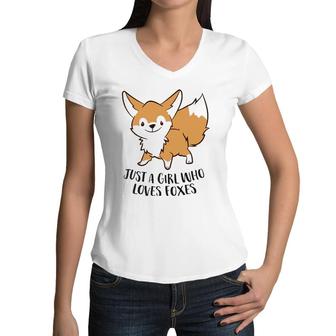 Just A Girl Who Loves Foxes Cute Fox Girl Women V-Neck T-Shirt | Mazezy