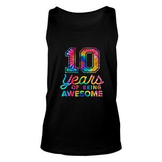 10th Birthday Tie Dye 10 Years Old Awesome Unisex Tank Top - Seseable