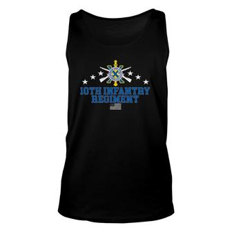 10Th Infantry Regiment United States Army Gift Unisex Tank Top | Mazezy