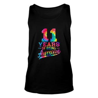 11 Years Old 11th Birthday Tie Dye Being Awesome Men Women Unisex Tank Top - Seseable