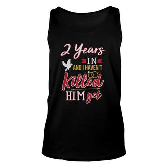 2 Years In Funny 2Nd Wedding Anniversary Gift Unisex Tank Top | Mazezy