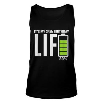 34Th Birthday Low Battery It's My Birthday 34 Year Old Unisex Tank Top | Mazezy