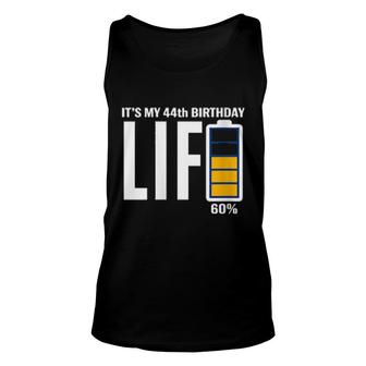 44Th Birthday Low Battery It's My Birthday 44 Year Old Unisex Tank Top | Mazezy