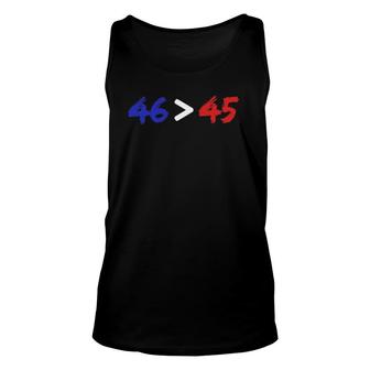 46 45 The 46Th President Will Be Greater Than The 45Th Unisex Tank Top | Mazezy