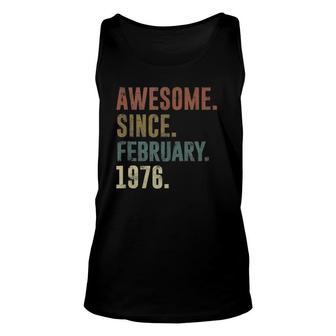 46Th Birthday Vintage Awesome Since February 1976 Unisex Tank Top | Mazezy