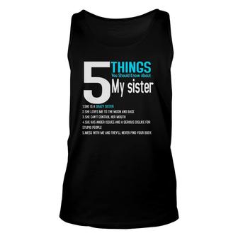5 Things You Should Know About My Sister Gift Unisex Tank Top | Mazezy
