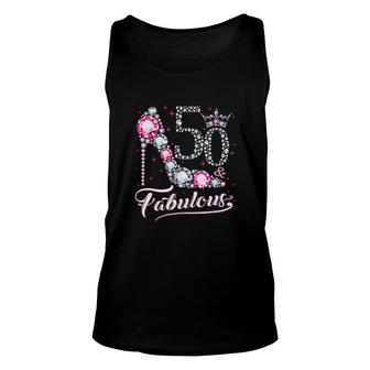 50 And Fabulous 50Th Birthday Gift For Womens Unisex Tank Top - Seseable