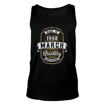 54Th Birthday March Made 1968 54 Years Old Vintage Men Gift Unisex Tank Top | Mazezy