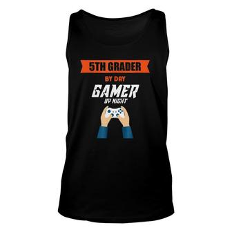 5Th Grader By Day Gamer Night Funny Student Gaming Unisex Tank Top | Mazezy