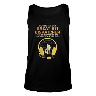 911 Dispatcher Dad Dispatching Daddy Father Father's Day Unisex Tank Top | Mazezy