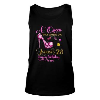 A Queen Was Born On January 28, 28Th January Birthday Gift Unisex Tank Top | Mazezy