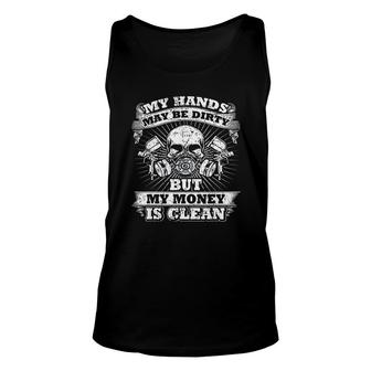 Acrylic Paint On My Hands May Be Dirty But My Money Is Unisex Tank Top - Thegiftio UK