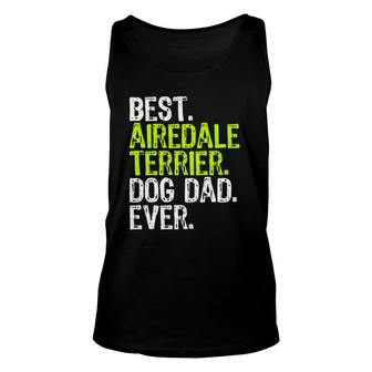 Airedale Terrier Dog Dad Fathers Day Dog Lovers Unisex Tank Top | Mazezy