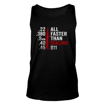 All Faster Than Dialing 911 T Unisex Tank Top | Mazezy