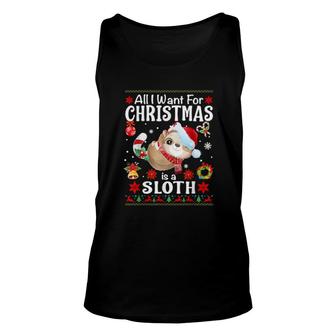 All I Want For Christmas Is A Sloth Ugly Xmas Unisex Tank Top | Mazezy