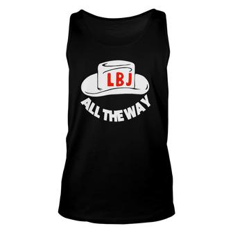 All The Way With Lbj Vintage Lyndon Johnson Campaign Button Unisex Tank Top | Mazezy