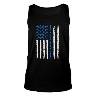 Als Her Fight Is My Fight Blue Ribbon Usa Flag Unisex Tank Top | Mazezy