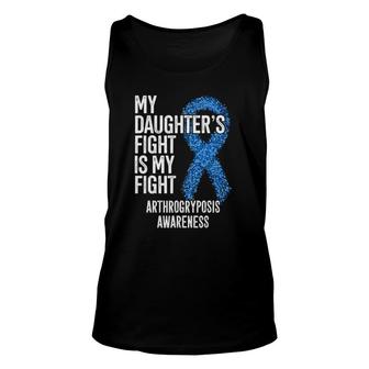 Amc My Daughter's Fight Is My Fight Arthrogryposis Awareness Tank Top | Mazezy