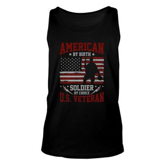 American By Birth Soldier By Choice Us Veteran Unisex Tank Top | Mazezy