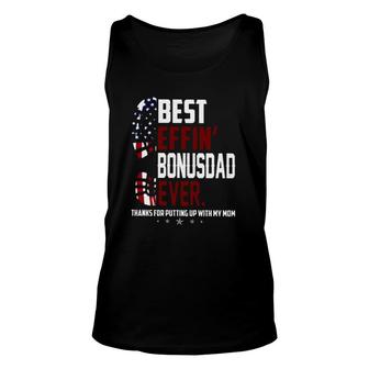 American Flag Sole Best Effin Bonus Dad Ever Stepdad Father's Day Thanks For Putting Up With My Mom Tank Top | Mazezy