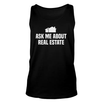 Ask Me About Real Estate Agent Unisex Tank Top | Mazezy CA