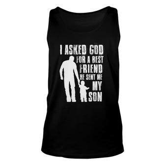 I Asked God For A Best Friend He Sent Me My Son Father's Day Tank Top | Mazezy
