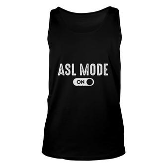 Asl Mode Sign Language Gift Unisex Tank Top | Mazezy
