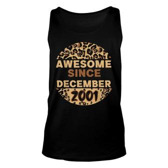 Awesome Since December 2001 Leopard 2001 December Birthday Unisex Tank Top | Mazezy