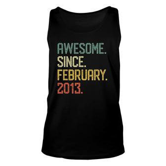 Awesome Since February 2013 9Th Birthday 9 Years Old Gift Unisex Tank Top | Mazezy AU