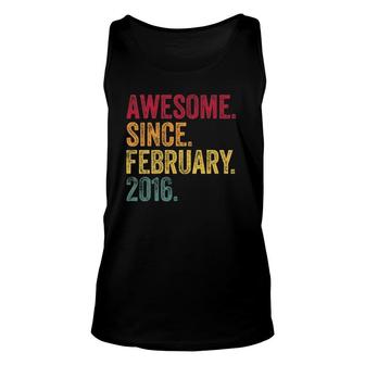 Awesome Since February 2016 6 Years Old 6Th Birthday Gift Unisex Tank Top | Mazezy