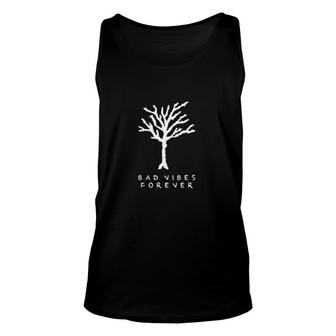 Bad Vibes Forever Unisex Tank Top | Mazezy AU
