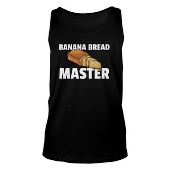 Banana Bread Gift Maker Baker Unisex Tank Top | Mazezy UK