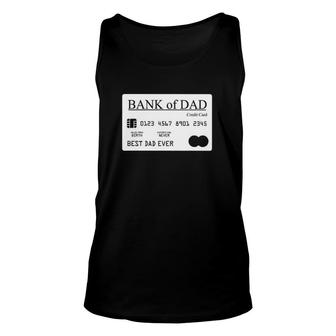 Bank Of Dadbest Dad Dad Father's Day Gift Unisex Tank Top | Mazezy