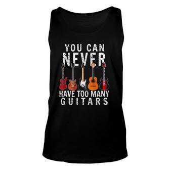 Bass Musician Pick You Can Never Have Too Many Guitars Unisex Tank Top | Mazezy