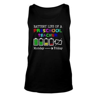 Battery Life Of A Preschool Teacher Gift Unisex Tank Top | Mazezy