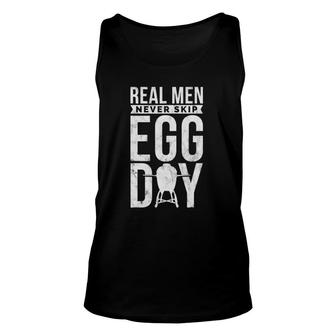 Bbq Kamado Grill Grillmaster Real Men Never Skip Egg Day Unisex Tank Top | Mazezy CA