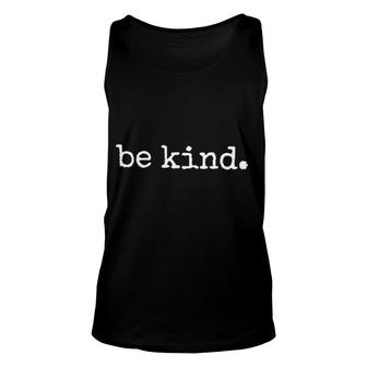 Be Kind Letter Print Cute Unisex Tank Top - Thegiftio