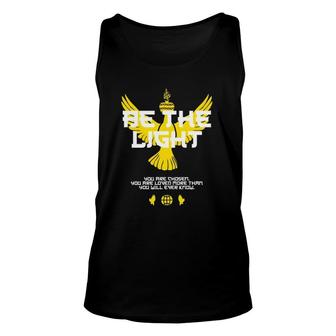 Be The Light You Are Chosen You Are Loved Unisex Tank Top | Mazezy
