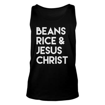 Beans Rice & Jesus Christ Unisex Tank Top | Mazezy DE