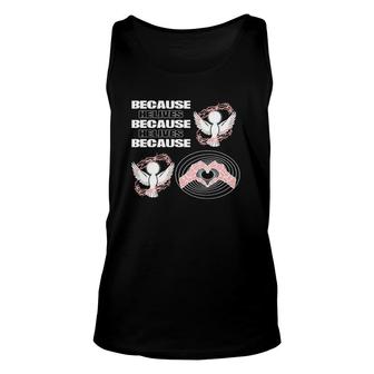 Because He Lives Crown Of Thorns Unisex Tank Top | Mazezy