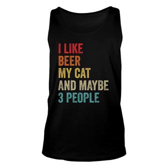 I Like Beer My Cat & Maybe 3 People Cat Lover Owner Drinking Tank Top | Mazezy