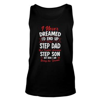 Being A Step Dad Of A Freakin' Awesome Step Son Unisex Tank Top | Mazezy